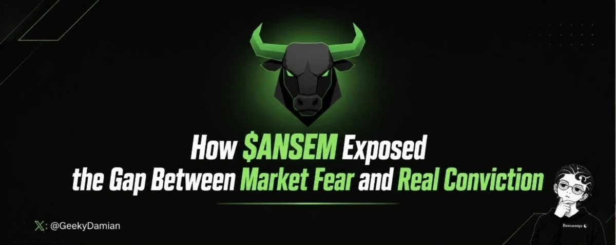 A green bull above the headline How $ANSEM Exposed the Gap Between Market Fear and Real Conviction.