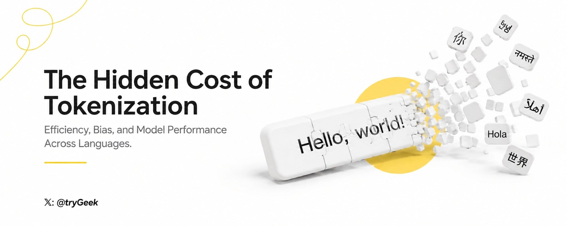 The Hidden Cost of Tokenization cover with Hello, world! splitting into tokens in multiple languages.